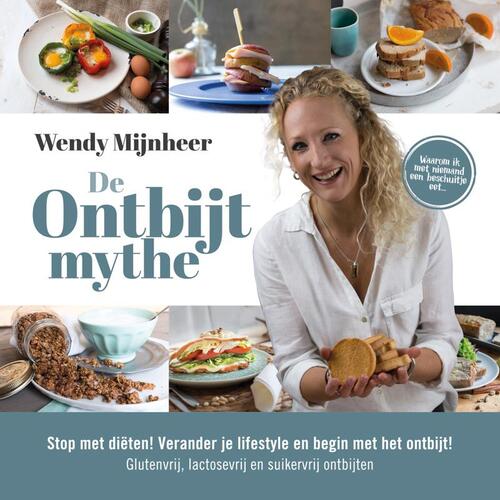 Wendy Mijnheer De Ontbijtmythe