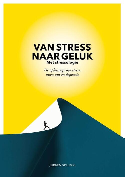 Centrum voor Stressologie B.V. Van stress naar geluk (met stressologie)