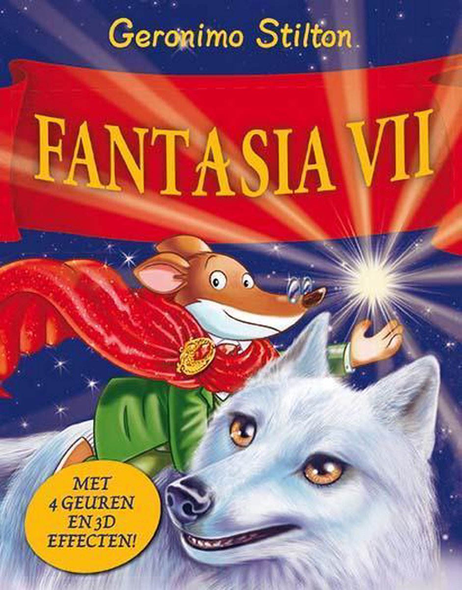 De Wakkere Muis Geronimo Stilton / Fantasia VII