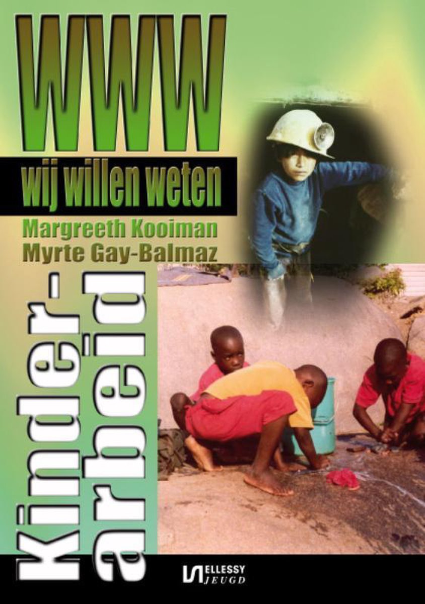 Wij willen weten 44 - Kinderarbeid