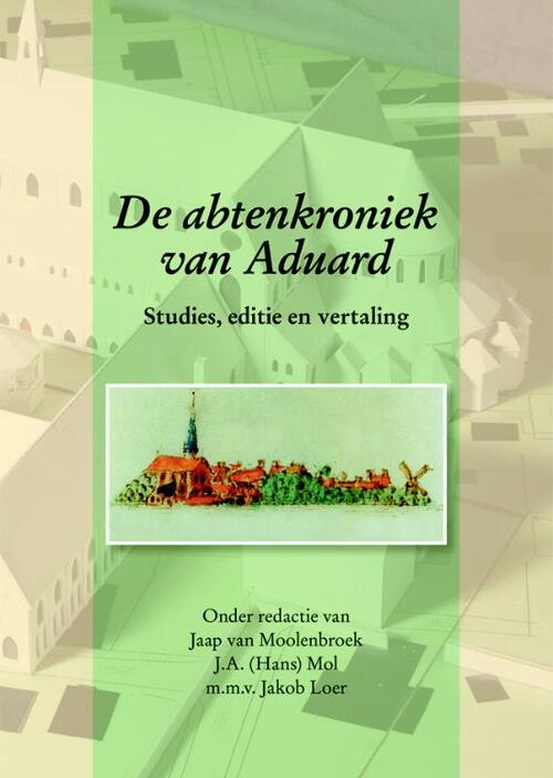 De abtenkroniek van Aduard