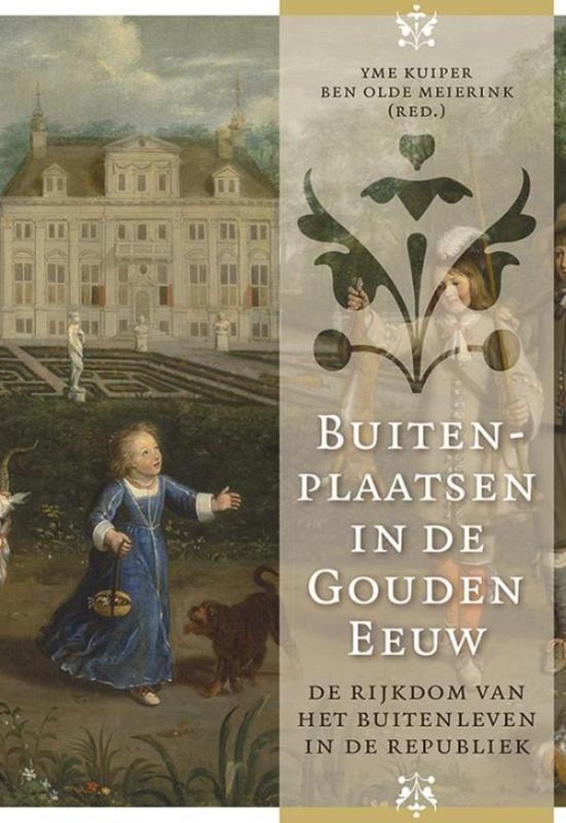 Buitenplaatsen in deen Eeuw - Goud