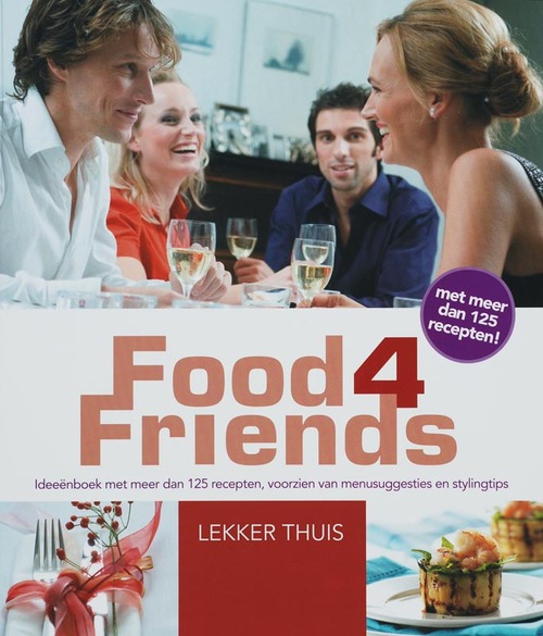 Caplan Publishing B.V. Food4Friends Lekker Thuis