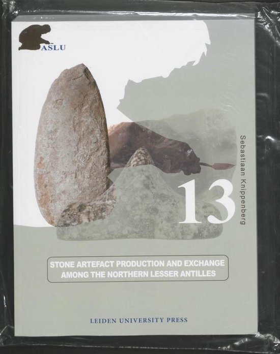 Leiden University Press Stone Artefact Production and Exchange among the Lessen Antilles