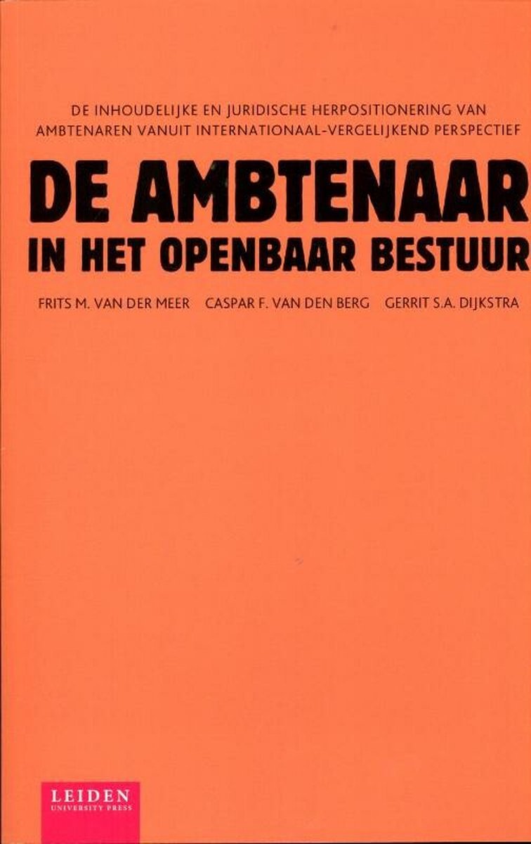 Leiden University Press De ambtenaar in het openbaar bestuur