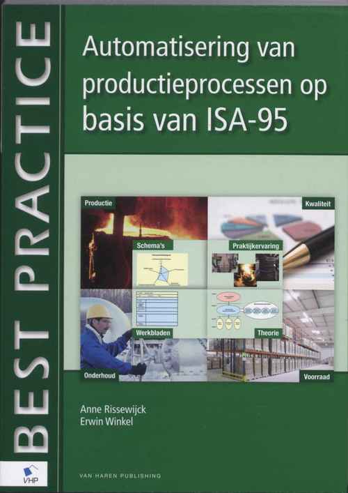 Van Haren Publishing Automatisering van productieprocessen op basis van ISA-95