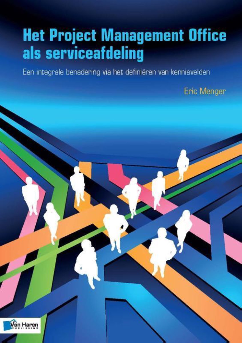 Van Haren Publishing Het Project Management Office als serviceafdeling