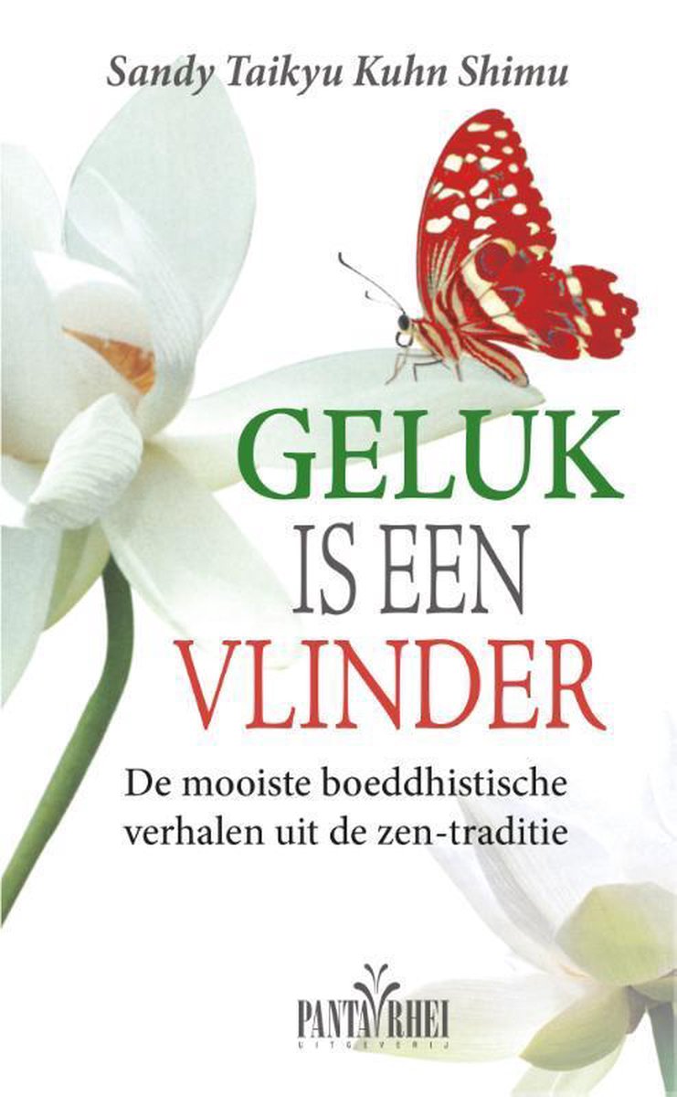 Geluk is een vlinder