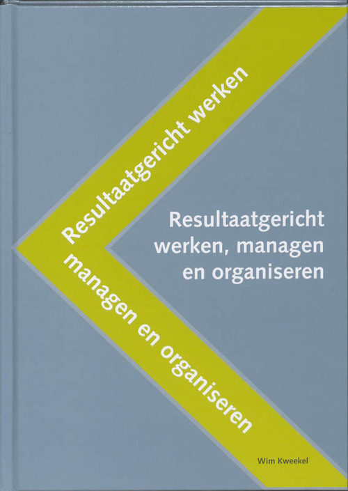 SWP, Uitgeverij B.V. Resultaatgericht werken, managen en organiseren