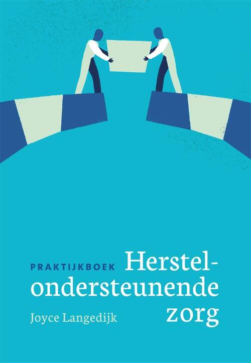 Praktijkboek herstelondersteunende zorg