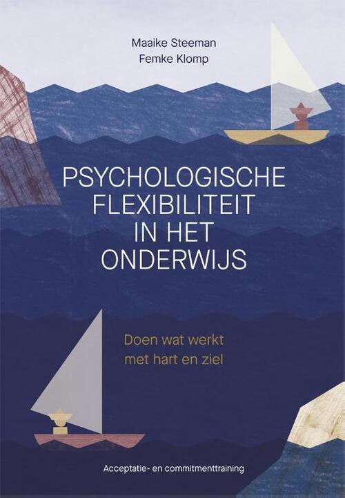 SWP, Uitgeverij B.V. Psychologische flexibiliteit in het onderwijs