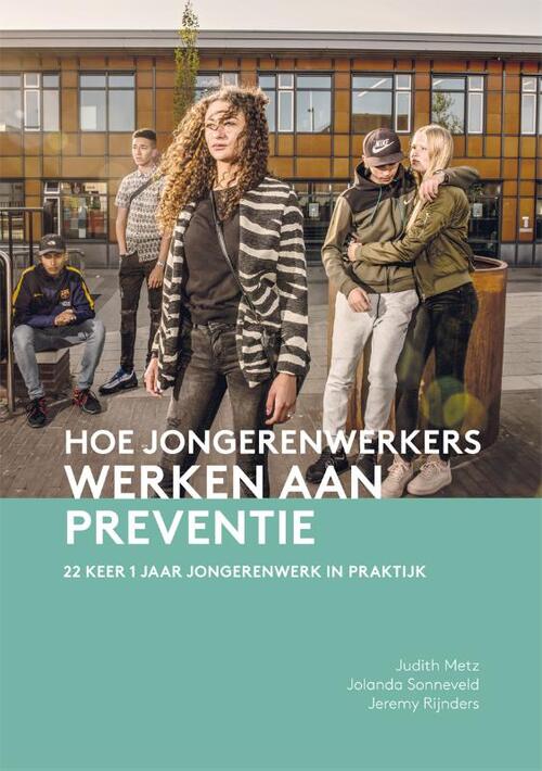 SWP, Uitgeverij B.V. Hoe jongerenwerkers werken aan preventie