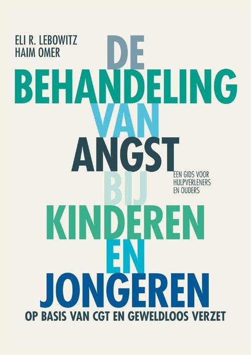 SWP, Uitgeverij B.V. De behandeling van angst bij kinderen en jongeren