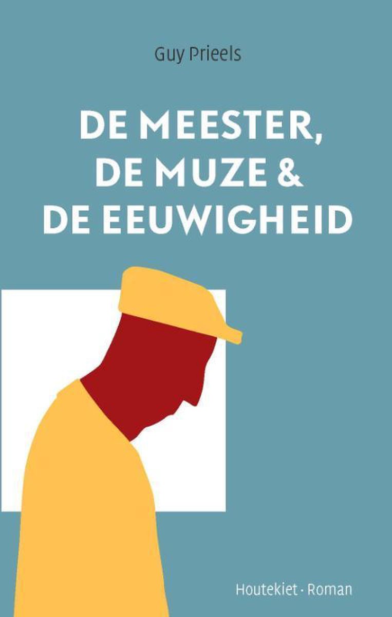 De meester, de muze en de eeuwigheid