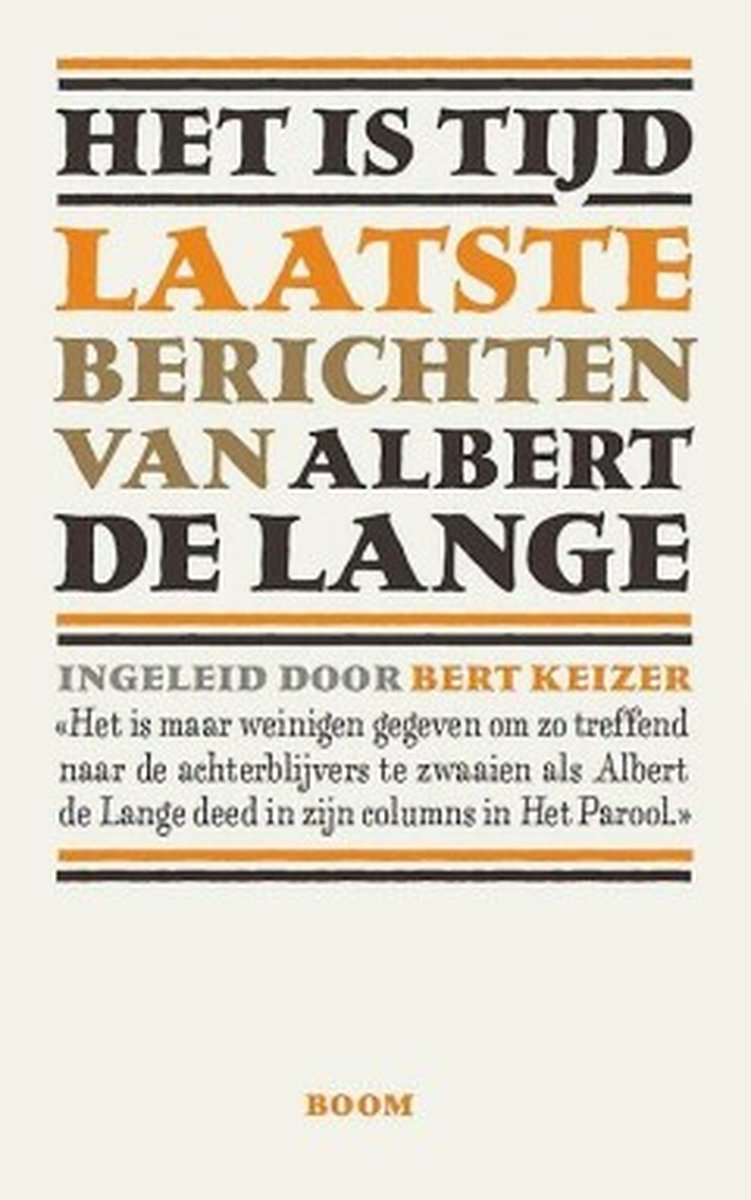 Het is tijd - Laatste berichten van Albert de Lange