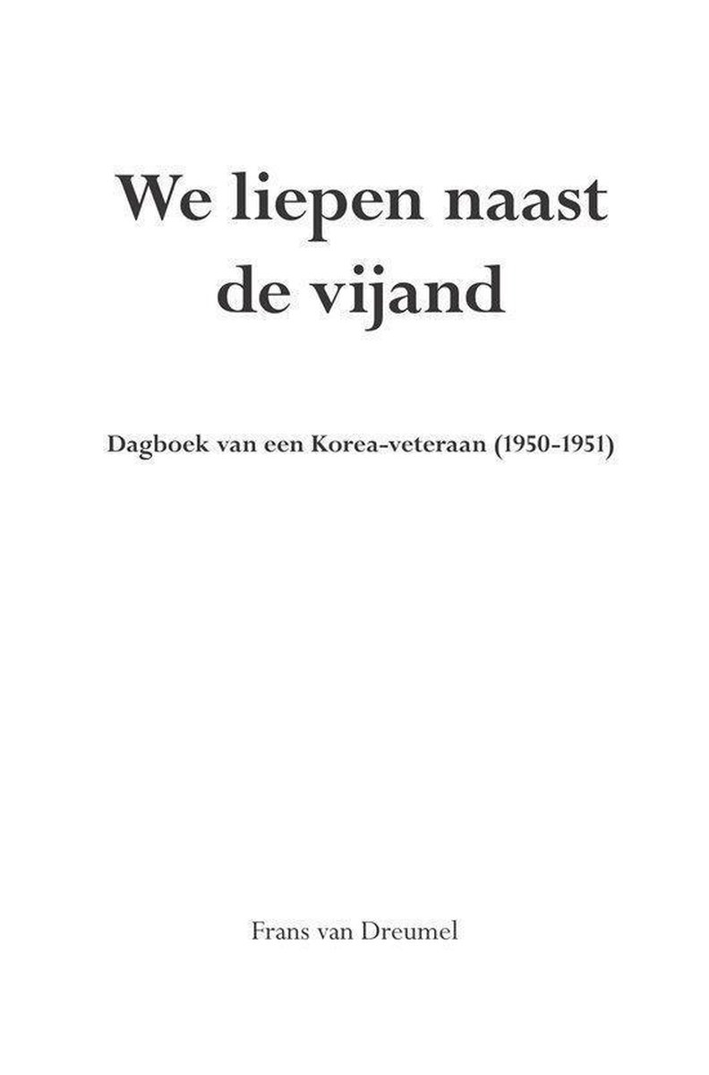 Uitgeverij Elikser B.V. We liepen naast de vijand