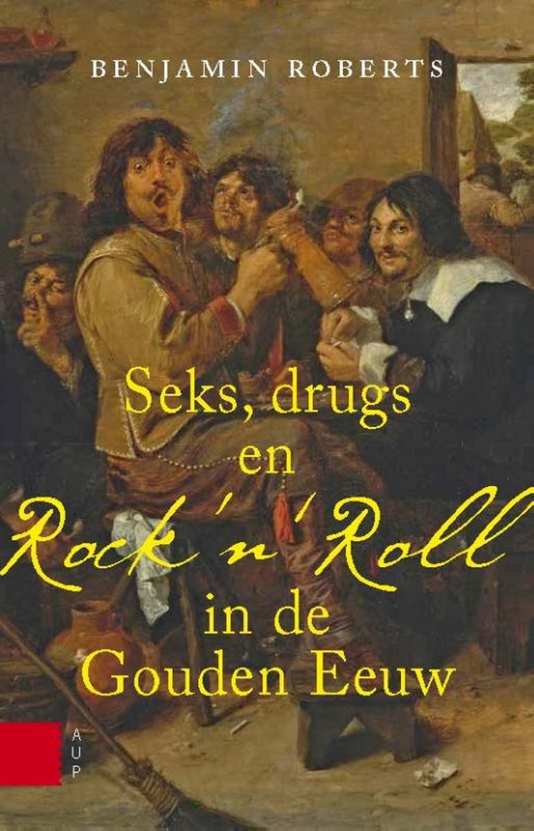 Seks, drugs en Rock &apos;n&apos; Roll in deen Eeuw - Goud