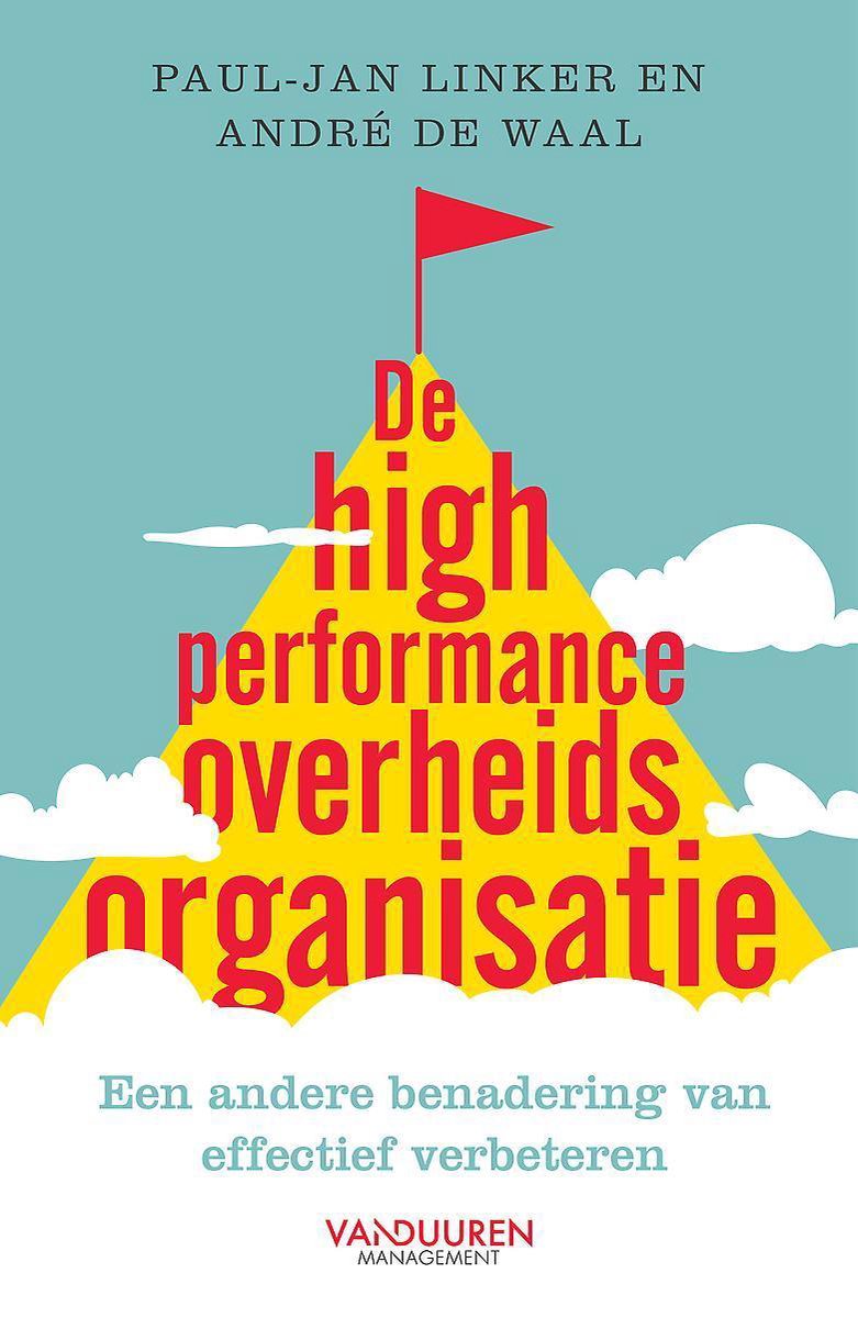 De high performance overheidsorganisatie