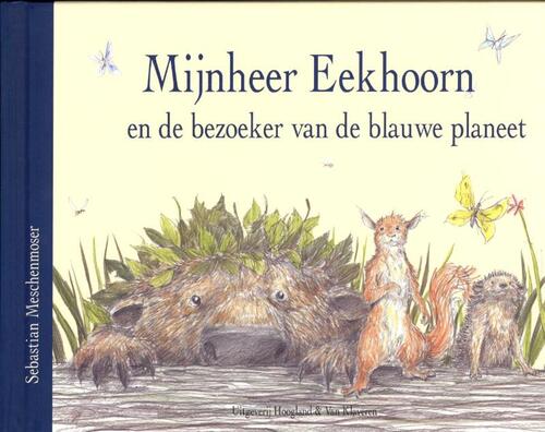 Hoogland & Van Klaveren, Uitgeverij Mijnnheer Eekhoorn en de bezoeker van de blauwe planeet