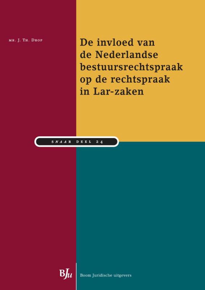 De invloed van de Nederlandse bestuursrechtspraak op de rechtspraak in Lar-zaken