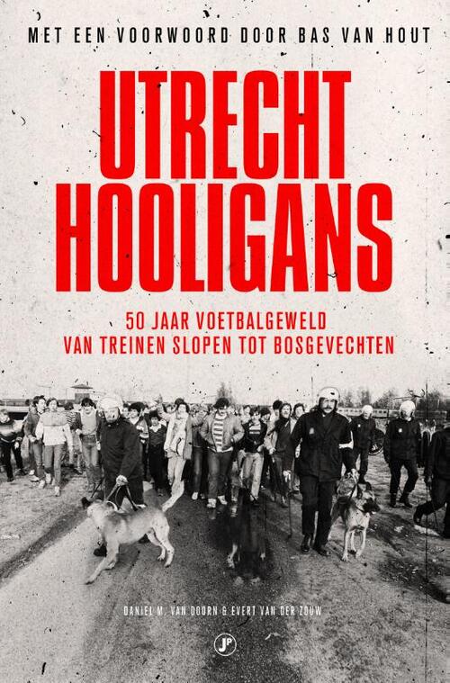 Just Publishers Utrecht Hooligans