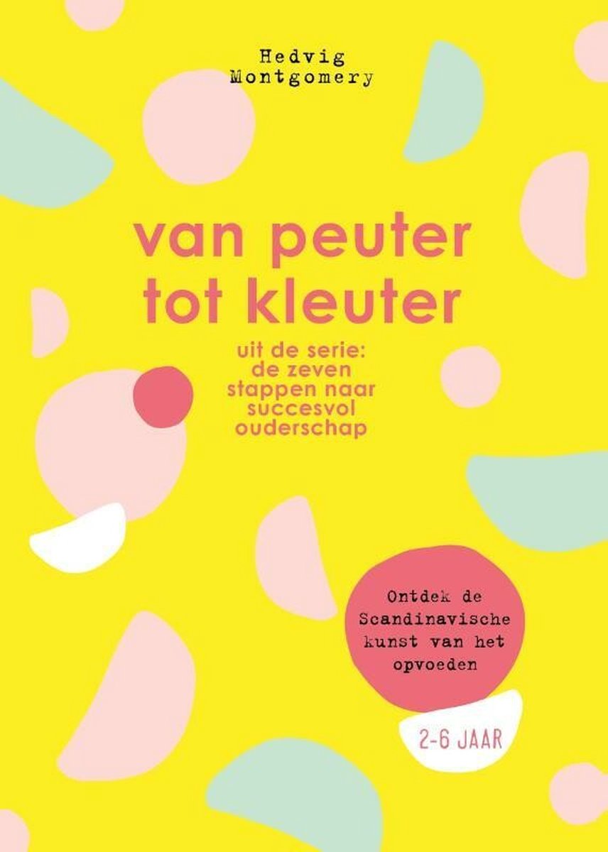 Lev. Van peuter tot kleuter