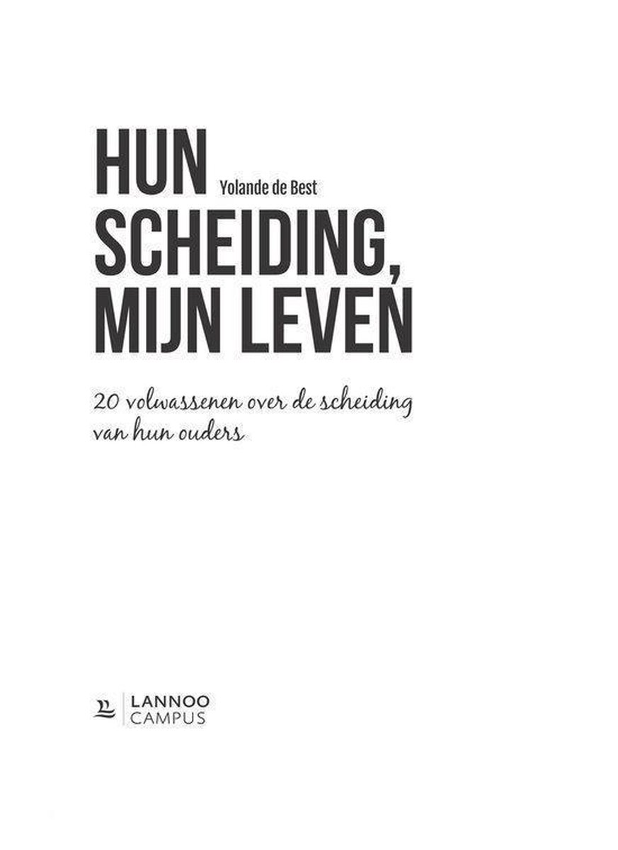 Hun scheiding, mijn leven