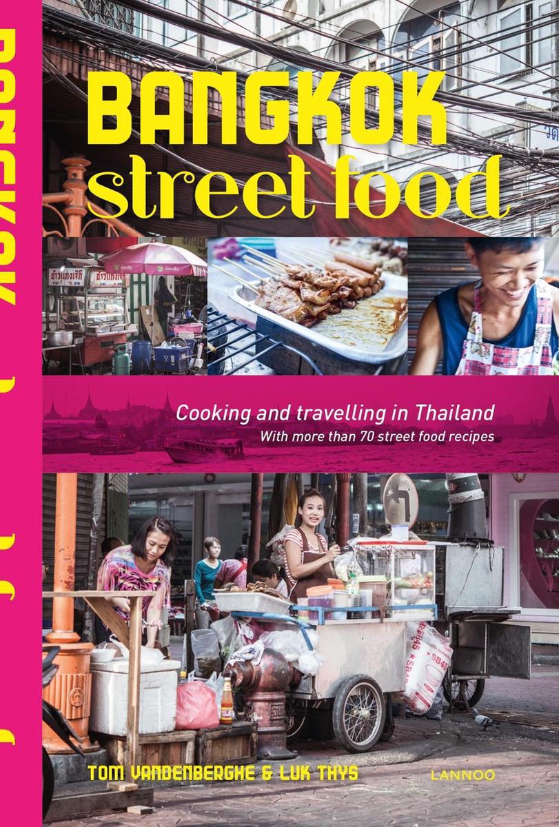 Bangkok Street Food - Nieuwe editie