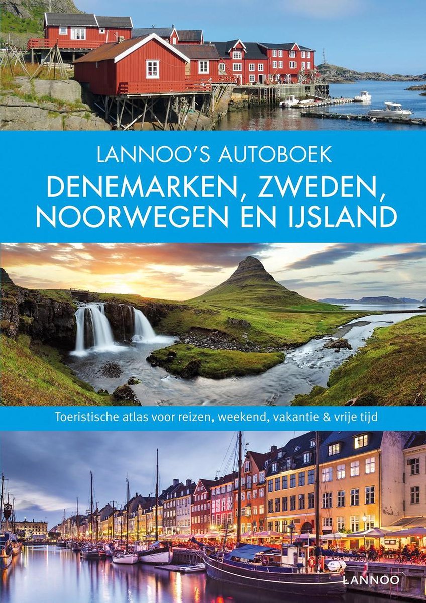 Lannoo&apos;s autoboek Denemarken, Zweden, Noorwgen en Ijsland