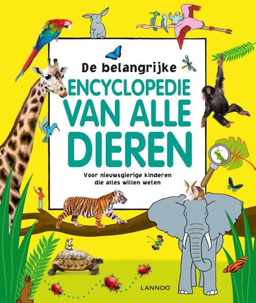 Lannoo De belangrijke encyclopedie van alle dieren