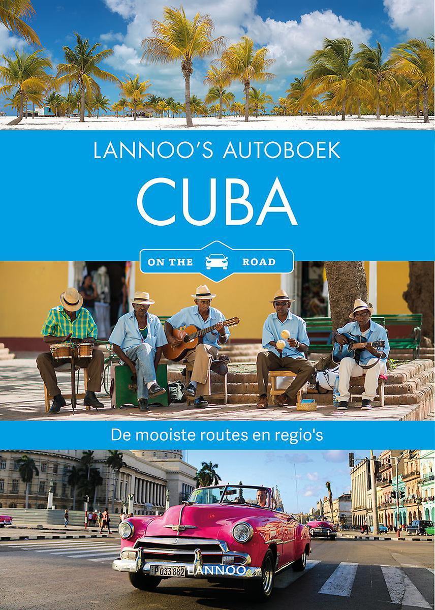 Lannoo &apos;s Autoboek - Cuba on the road
