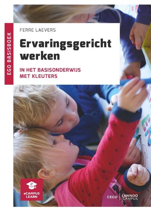 Lannoo Ervaringsgericht werken in het basisonderwijs met kleuters