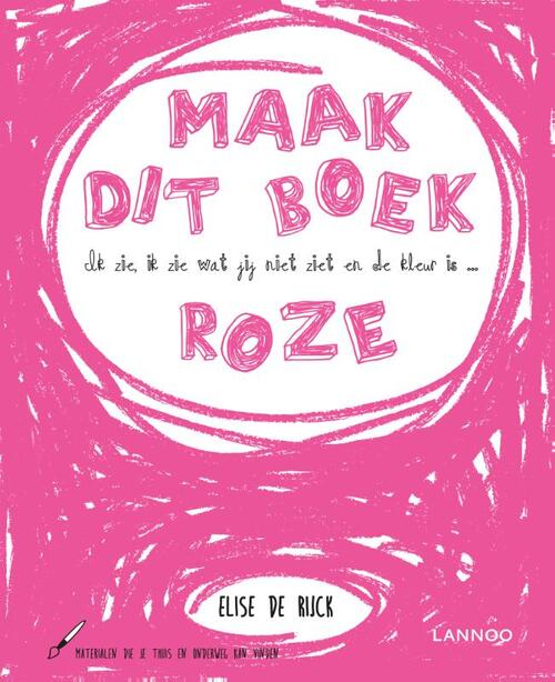 Ik zie, ik zie wat jij niet ziet en de kleur is ... roze