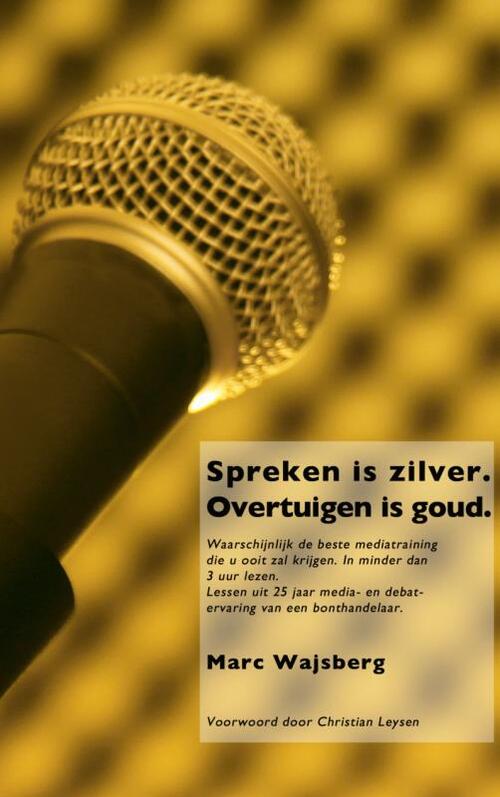 Brave New Books Spreken is zilver. Overtuigen is goud.