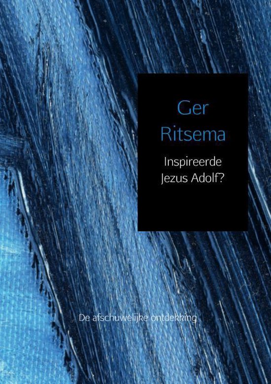 Inspireerde Jezus Adolf?