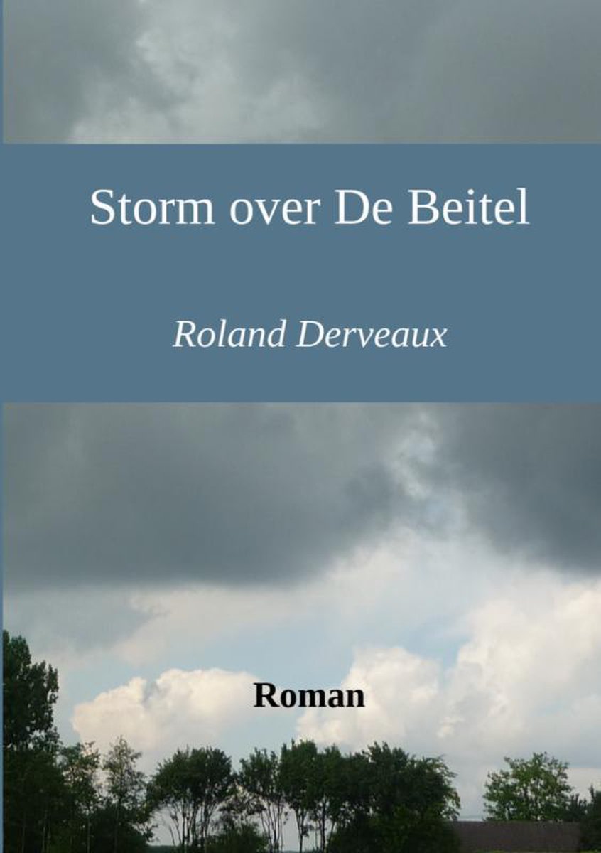 Storm over De Beitel