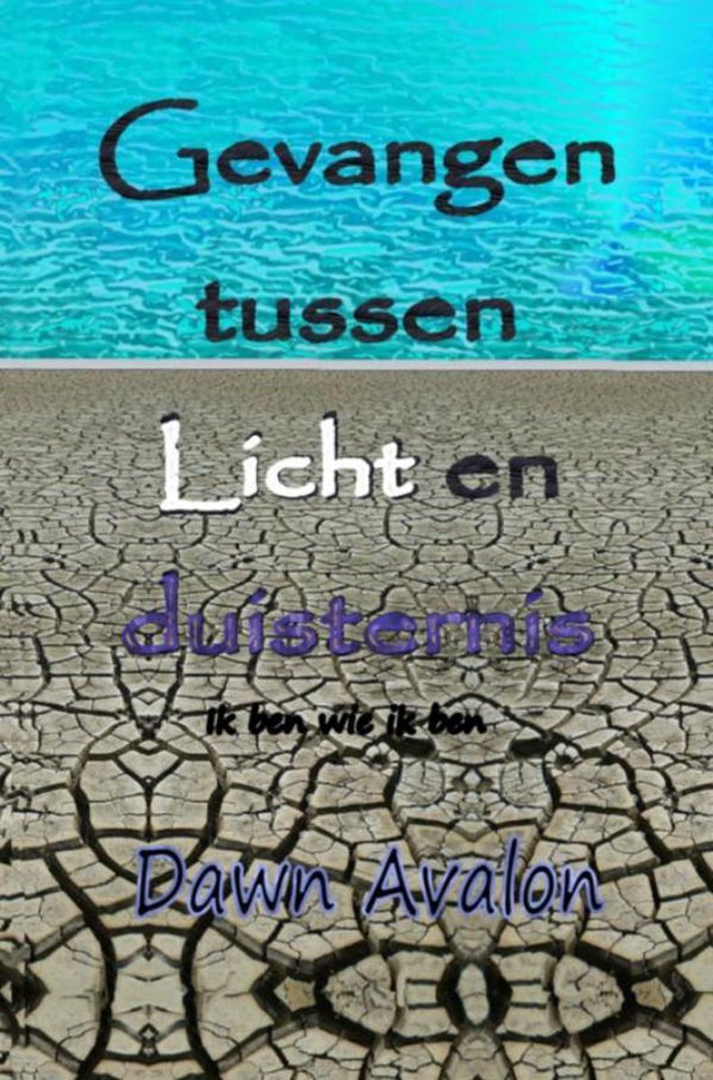 Gevangen tussen Licht en duisternis