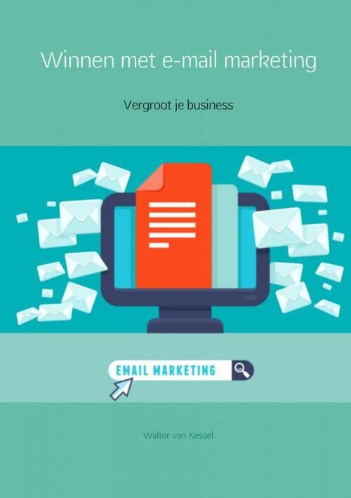 Winnen met e-mail marketing