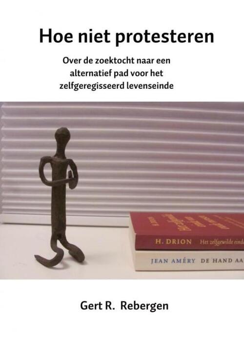 Brave New Books Hoe niet protesteren