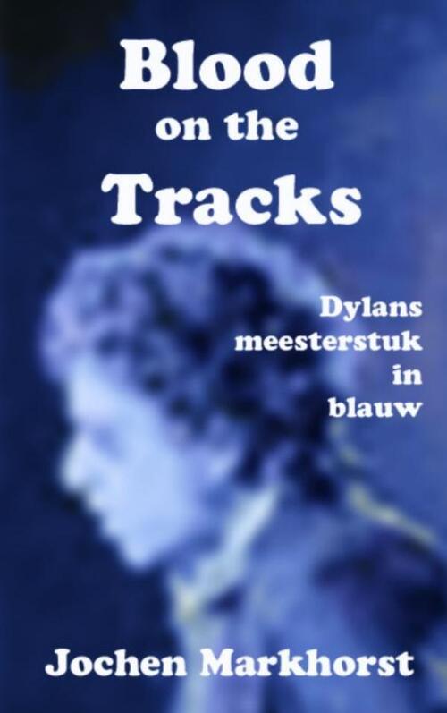 Brave New Books Blood On The Tracks