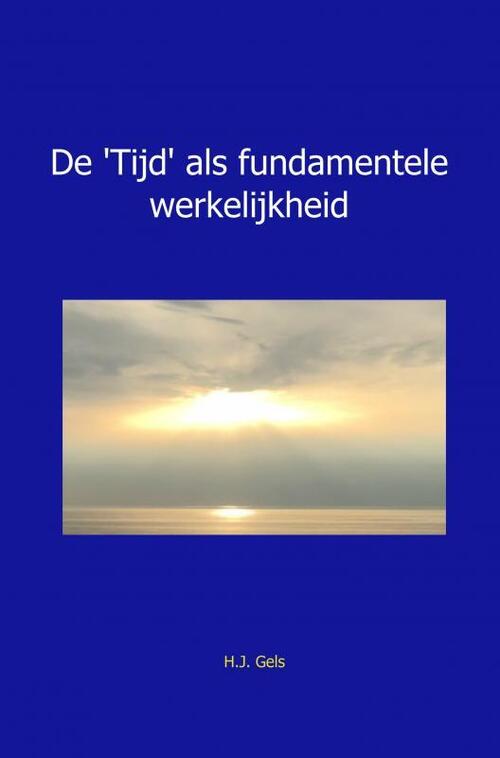 Brave New Books De &apos;Tijd&apos; als fundamentele werkelijkheid