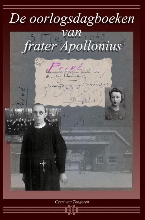 Brave New Books De oorlogsdagboeken van frater Apollonius