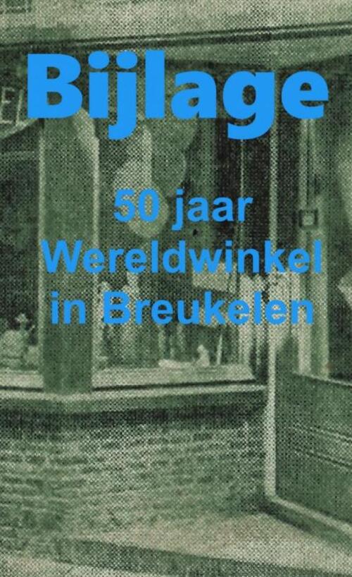 Brave New Books 1969-2019 VIJFTIG JAAR WERELDWINKEL, bijlage