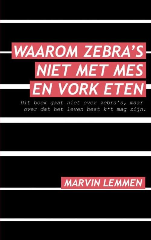 Brave New Books Waarom zebra&apos;s niet met mes en vork eten