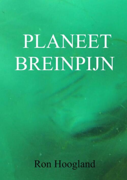 Brave New Books Planeet Breinpijn