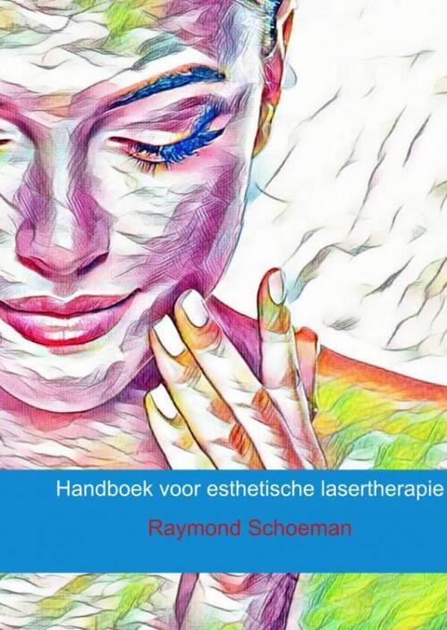 Brave New Books Handboek voor esthetische lasertherapie