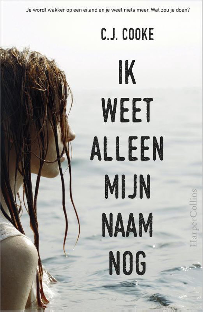 Harpercollins Ik weet alleen mijn naam nog