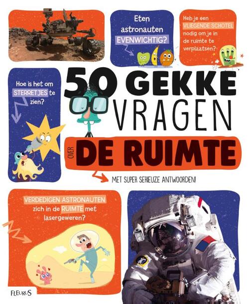 50 Gekke Vragen Over De Ruimte