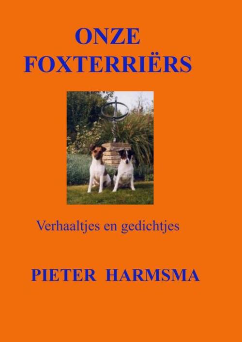 Mijnbestseller.nl Onze Foxterriërs