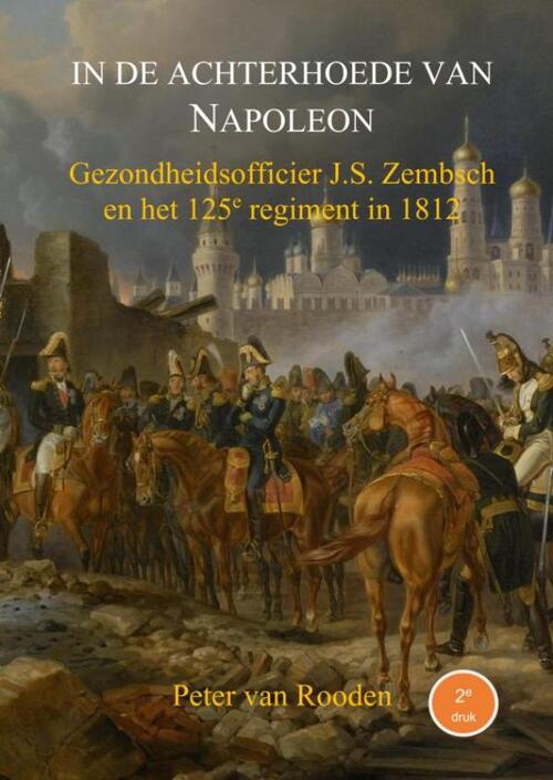 Boekhandel Vos & Van Der Leer In de achterhoede van Napoleon